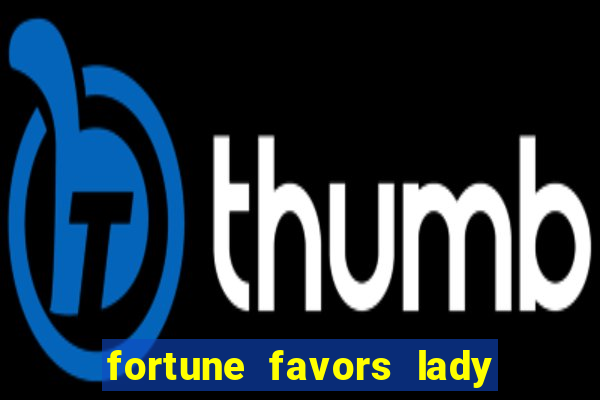 fortune favors lady nikuko dublado